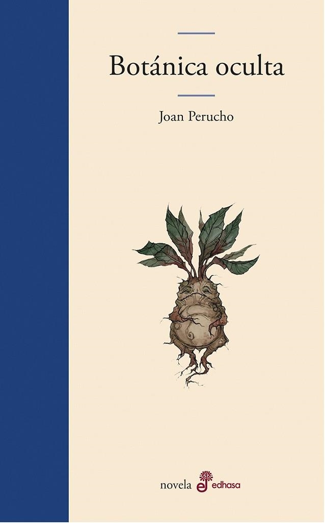 BOTÁNICA OCULTA | 9788435011525 | PERUCHO, JOAN | Llibreria Drac - Llibreria d'Olot | Comprar llibres en català i castellà online