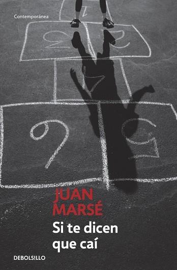 SI TE DICEN QUE CAÍ | 9788497930635 | MARSÉ, JUAN | Llibreria Drac - Llibreria d'Olot | Comprar llibres en català i castellà online