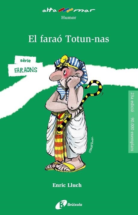 FARAÓ TOTUN-NAS, EL | 9788499063904 | LLUCH, ENRIC | Llibreria Drac - Librería de Olot | Comprar libros en catalán y castellano online