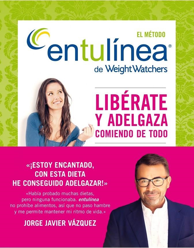 MÉTODO ENTULÍNEA DE WEIGHT WATCHERS, EL | 9788408118473 | WEIGHT WATCHERS | Llibreria Drac - Llibreria d'Olot | Comprar llibres en català i castellà online