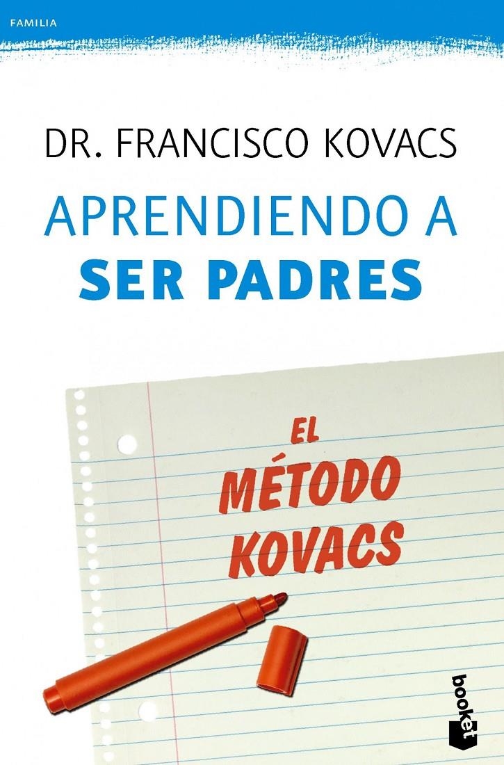 APRENDIENDO A SER PADRES. EL MÉTODO KOVACS | 9788427040502 | KOVACS, FRANCISCO | Llibreria Drac - Llibreria d'Olot | Comprar llibres en català i castellà online