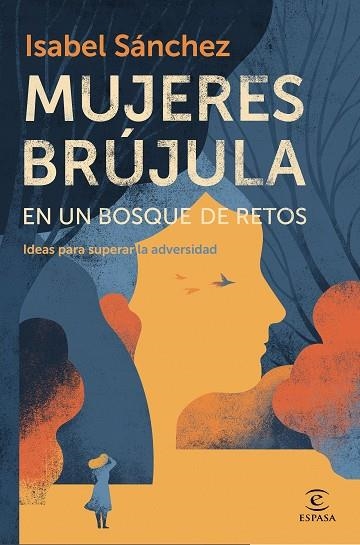 MUJERES BRÚJULA EN UN BOSQUE DE RETOS | 9788467060119 | SÁNCHEZ, ISABEL | Llibreria Drac - Llibreria d'Olot | Comprar llibres en català i castellà online