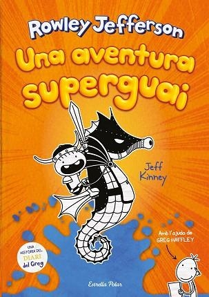 AVENTURA SUPERGUAI, UNA (DIARI DEL ROWLEY 2) | 9788418134890 | KINNEY, JEFF | Llibreria Drac - Librería de Olot | Comprar libros en catalán y castellano online