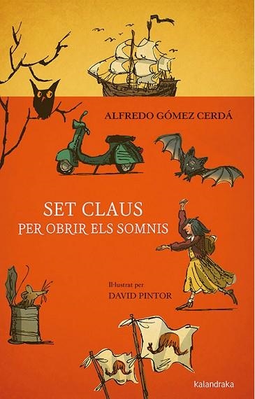 SET CLAUS PER OBRIR ELS SOMNIS | 9788416804955 | GÓMEZ CERDÁ, ALFREDO | Llibreria Drac - Llibreria d'Olot | Comprar llibres en català i castellà online