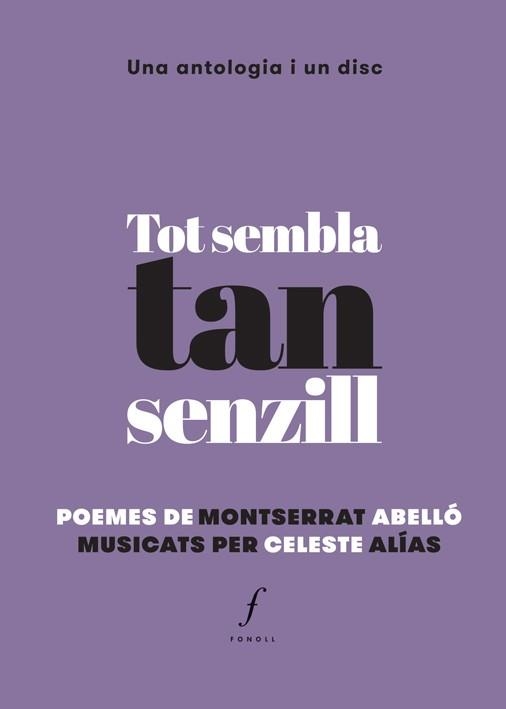 TOT SEMBLA TAN SENZILL | 9788494537042 | ABELLÓ, MONTSERRAT; ALÍAS, CELESTE | Llibreria Drac - Llibreria d'Olot | Comprar llibres en català i castellà online