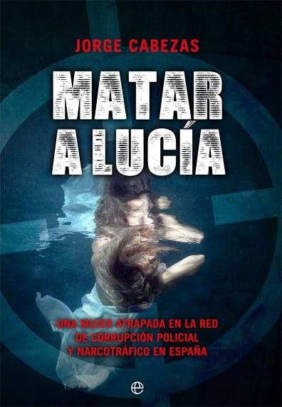 MATAR A LUCÍA | 9788491647393 | CABEZAS, JORGE | Llibreria Drac - Llibreria d'Olot | Comprar llibres en català i castellà online