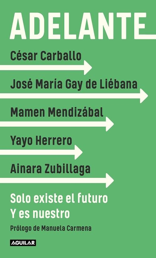 ADELANTE | 9788403522343 | GAY DE LIÉBANA, JOSÉ MARÍA; HERRERO, YAYO; MENDIZÁBAL, MAMEN | Llibreria Drac - Llibreria d'Olot | Comprar llibres en català i castellà online