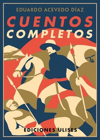 CUENTOS COMPLETOS | 9788416300204 | ACEVEDO DÍAZ, EDUARDO | Llibreria Drac - Llibreria d'Olot | Comprar llibres en català i castellà online