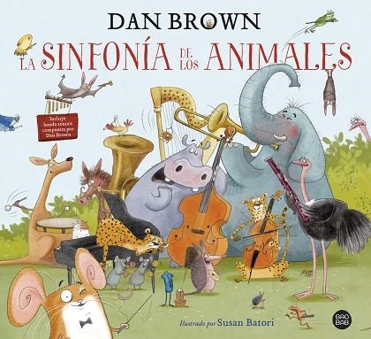 SINFONÍA DE LOS ANIMALES, LA | 9788408229605 | BROWN, DAN | Llibreria Drac - Llibreria d'Olot | Comprar llibres en català i castellà online