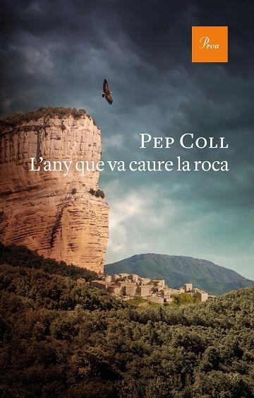 ANY QUE VA CAURE LA ROCA, L' | 9788475888415 | COLL, PEP | Llibreria Drac - Llibreria d'Olot | Comprar llibres en català i castellà online