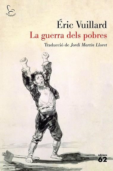 GUERRA DELS POBRES, LA | 9788429778854 | VUILLARD, ÉRIC | Llibreria Drac - Librería de Olot | Comprar libros en catalán y castellano online