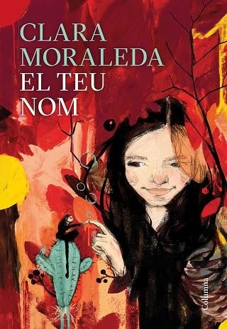 TEU NOM, EL | 9788466426558 | MORALEDA, CLARA | Llibreria Drac - Llibreria d'Olot | Comprar llibres en català i castellà online