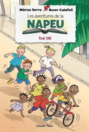 TOT OK (LES AVENTURES DE LA NAPEU 2) | 9788418135309 | SERRA, MÀRIUS; CALAFELL, ROSER | Llibreria Drac - Librería de Olot | Comprar libros en catalán y castellano online