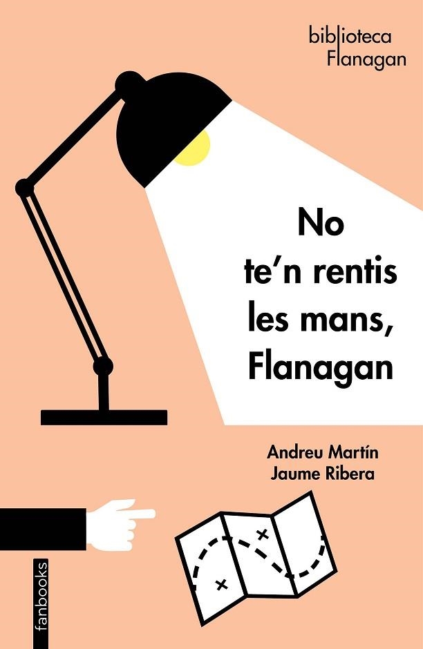 NO TE'N RENTIS LES MANS, FLANAGAN | 9788418327056 | MARTÍN, ANDREU; RIBERA, JAUME | Llibreria Drac - Librería de Olot | Comprar libros en catalán y castellano online