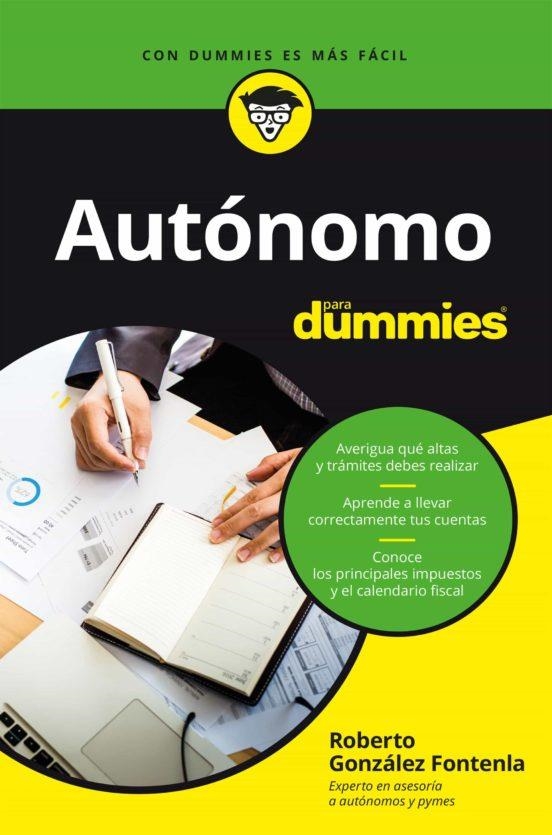 AUTÓNOMO PARA DUMMIES | 9788432905964 | GONZÁLEZ FONTENLA, ROBERTO | Llibreria Drac - Llibreria d'Olot | Comprar llibres en català i castellà online