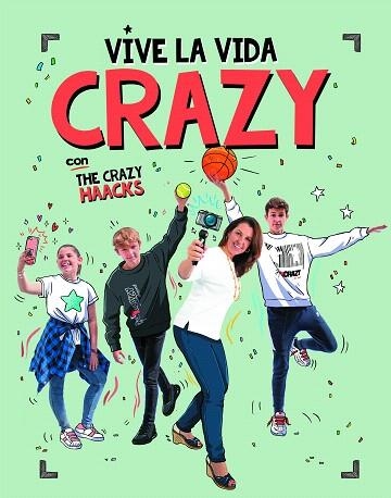 VIVE LA VIDA CRAZY CON THE CRAZY HAACKS  | 9788417773724 | AA.DD. | Llibreria Drac - Llibreria d'Olot | Comprar llibres en català i castellà online