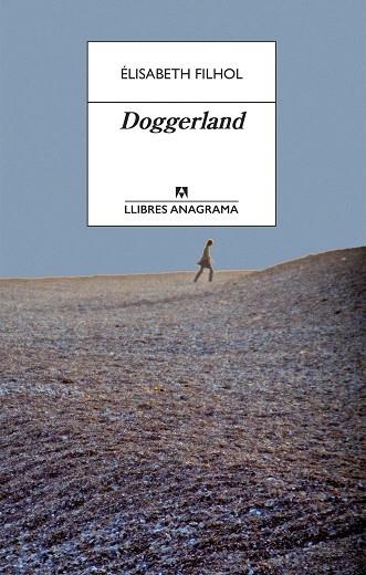 DOGGERLAND | 9788433915832 | FILHOL, ÉLISABETH | Llibreria Drac - Llibreria d'Olot | Comprar llibres en català i castellà online