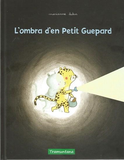 OMBRA D'EN PETIT GUEPARD, L' | 9788417303631 | DUBUC, MARIANNE | Llibreria Drac - Llibreria d'Olot | Comprar llibres en català i castellà online