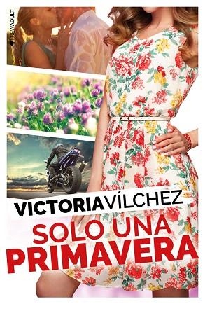 SOLO UNA PRIMAVERA | 9788417361921 | VILCHEZ, VICTORIA | Llibreria Drac - Llibreria d'Olot | Comprar llibres en català i castellà online