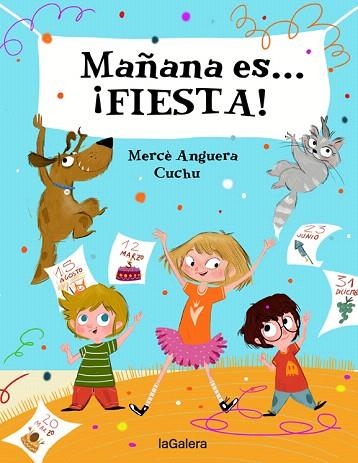 MAÑANA ES FIESTA! | 9788424668396 | ANGUERA, MERCÈ | Llibreria Drac - Llibreria d'Olot | Comprar llibres en català i castellà online