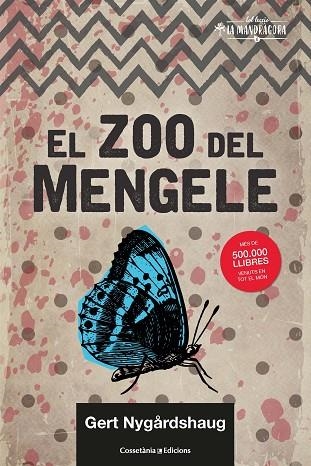 ZOO DEL MENGELE, EL | 9788490349533 | NYGÅRDSHAUG, GERT | Llibreria Drac - Librería de Olot | Comprar libros en catalán y castellano online