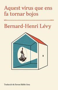 AQUEST VIRUS QUE ENS FA TORNAR BOJOS | 9788417353285 | LÉVY, BERNARD-HENRI | Llibreria Drac - Llibreria d'Olot | Comprar llibres en català i castellà online