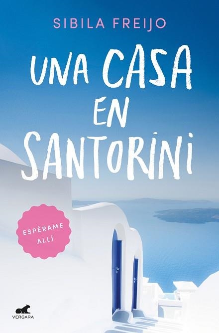 CASA EN SANTORINI, UNA | 9788418045103 | FREIJO, SIBILA | Llibreria Drac - Llibreria d'Olot | Comprar llibres en català i castellà online