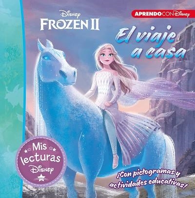 FROZEN II. EL VIAJE A CASA (MIS LECTURAS DISNEY) | 9788417630669 | DISNEY | Llibreria Drac - Llibreria d'Olot | Comprar llibres en català i castellà online