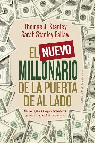 NUEVO MILLONARIO DE LA PUERTA DE AL LADO, EL | 9788491115908 | STANLEY, THOMAS J.; STANLEY, SARAH | Llibreria Drac - Llibreria d'Olot | Comprar llibres en català i castellà online