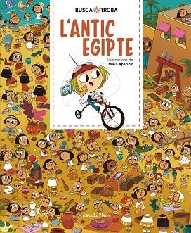 BUSCA I TROBA. L'ANTIC EGIPTE | 9788491379874 | APARICIO, NURIA | Llibreria Drac - Llibreria d'Olot | Comprar llibres en català i castellà online