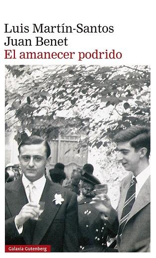 AMANECER PODRIDO, EL | 9788418218682 | MARTÍN-SANTOS, LUIS; BENET, JUAN | Llibreria Drac - Librería de Olot | Comprar libros en catalán y castellano online