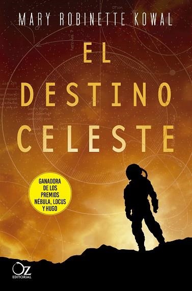 DESTINO CELESTE, EL | 9788417525491 | KOWAL, MARY ROBINETTE | Llibreria Drac - Llibreria d'Olot | Comprar llibres en català i castellà online