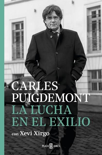 LUCHA EN EL EXILIO, LA | 9788401024467 | PUIGDEMONT, CARLES; XIRGO, XEVI | Llibreria Drac - Llibreria d'Olot | Comprar llibres en català i castellà online