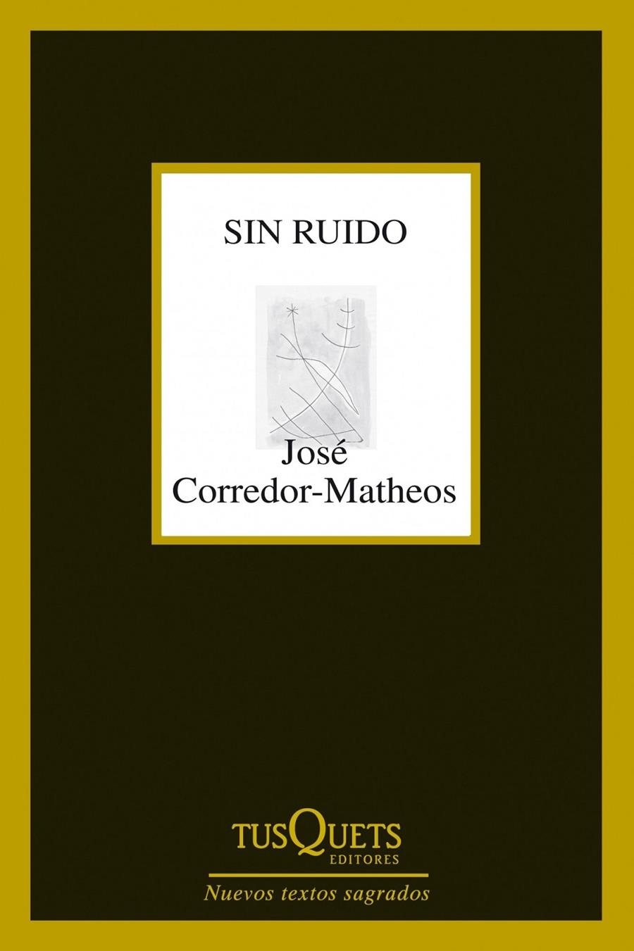 SIN RUIDO | 9788483834961 | CORREDOR-MATHEOS, JOSE | Llibreria Drac - Llibreria d'Olot | Comprar llibres en català i castellà online