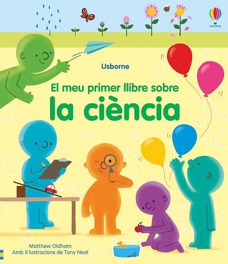 MEU PRIMER LLIBRE SOBRE LES CIENCIES, EL | 9781474987127 | OLDHAM, MATTHEW | Llibreria Drac - Llibreria d'Olot | Comprar llibres en català i castellà online