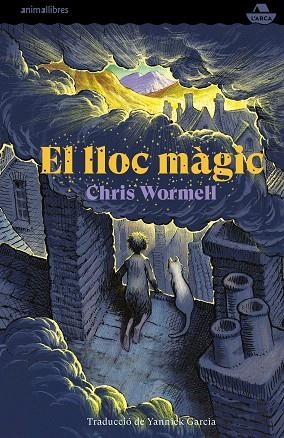 LLOC MÀGIC, EL | 9788417599669 | WORMELL, CHRIS | Llibreria Drac - Llibreria d'Olot | Comprar llibres en català i castellà online