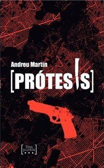 PRÓTESIS | 9788417348212 | MARTÍN, ANDREU | Llibreria Drac - Llibreria d'Olot | Comprar llibres en català i castellà online