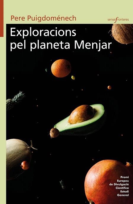 EXPLORACIONS PEL PLANETA MENJAR | 9788413580036 | PUIGDOMÉNECH, PERE | Llibreria Drac - Llibreria d'Olot | Comprar llibres en català i castellà online