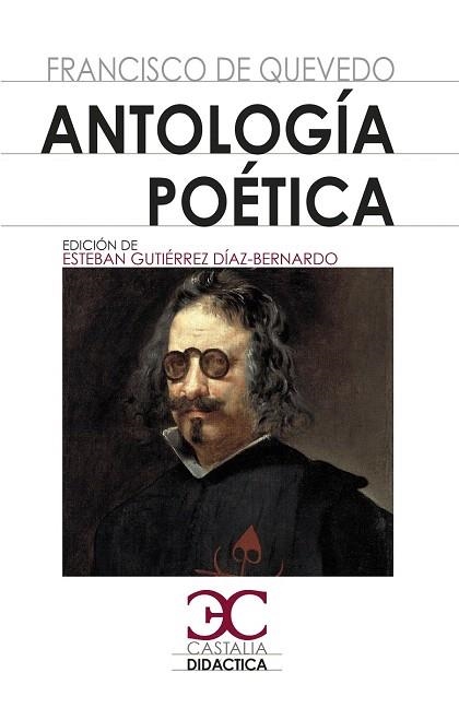 ANTOLOGÍA POÉTICA | 9788497408684 | QUEVEDO, FRANCISCO DE | Llibreria Drac - Llibreria d'Olot | Comprar llibres en català i castellà online