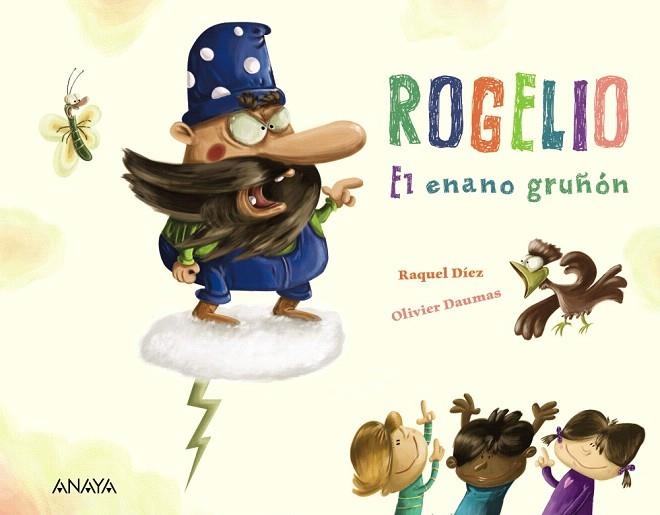 ROGELIO EL ENANO GRUÑÓN | 9788469865989 | DÍEZ, RAQUEL | Llibreria Drac - Llibreria d'Olot | Comprar llibres en català i castellà online