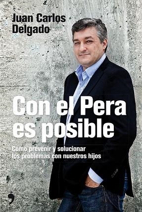 CON EL PERA ES POSIBLE | 9788499983219 | DELGADO, JUAN CARLOS | Llibreria Drac - Llibreria d'Olot | Comprar llibres en català i castellà online