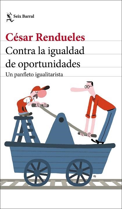 CONTRA LA IGUALDAD DE OPORTUNIDADES | 9788432237003 | RENDUELES, CÉSAR | Llibreria Drac - Llibreria d'Olot | Comprar llibres en català i castellà online