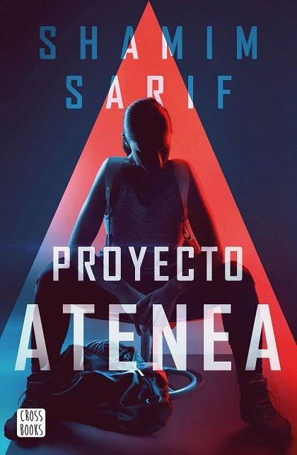 PROYECTO ATENEA | 9788408231028 | SARIF, SHAMIM | Llibreria Drac - Llibreria d'Olot | Comprar llibres en català i castellà online