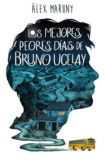 MEJORES PEORES DÍAS DE BRUNO UCELAY, LOS | 9788418128080 | MARUNY, ÀLEX | Llibreria Drac - Llibreria d'Olot | Comprar llibres en català i castellà online