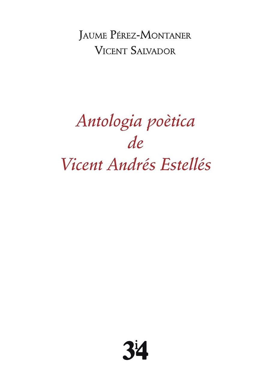 ANTOLOGIA POÈTICA DE VICENT ANDRÉS ESTELLÉS | 9788475029795 | ANDRÉS ESTELLÉS, VICENT | Llibreria Drac - Librería de Olot | Comprar libros en catalán y castellano online