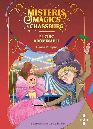 CIRC ABOMINABLE, EL (MISTERIS MAGICS A CHASSBURG) | 9788466148740 | CAMPOS, LLANOS | Llibreria Drac - Llibreria d'Olot | Comprar llibres en català i castellà online