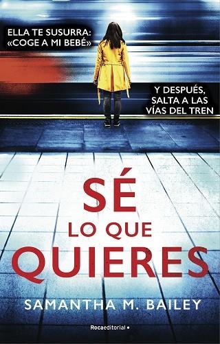 SÉ LO QUE QUIERES | 9788417805852 | BAILEY, SAMANTHA | Llibreria Drac - Llibreria d'Olot | Comprar llibres en català i castellà online