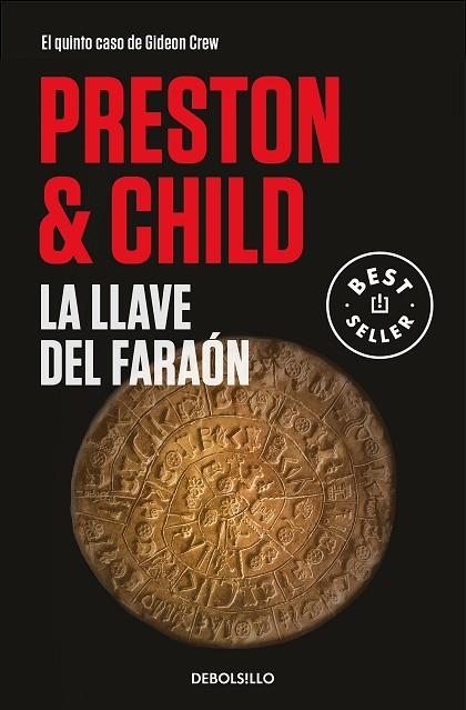 LLAVE DEL FARAÓN, LA (GIDEON CREW 5) | 9788466350709 | PRESTON, DOUGLAS; CHILD, LINCOLN | Llibreria Drac - Librería de Olot | Comprar libros en catalán y castellano online