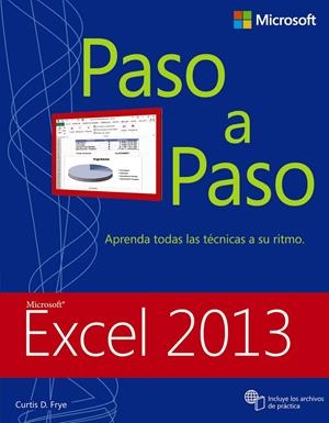 EXCEL 2013 PASO A PASO | 9788441534001 | FRYE, CURTIS | Llibreria Drac - Llibreria d'Olot | Comprar llibres en català i castellà online