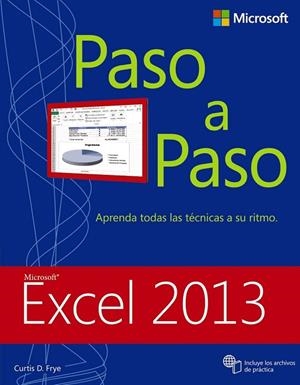 EXCEL 2013 PASO A PASO | 9788441534001 | FRYE, CURTIS | Llibreria Drac - Llibreria d'Olot | Comprar llibres en català i castellà online